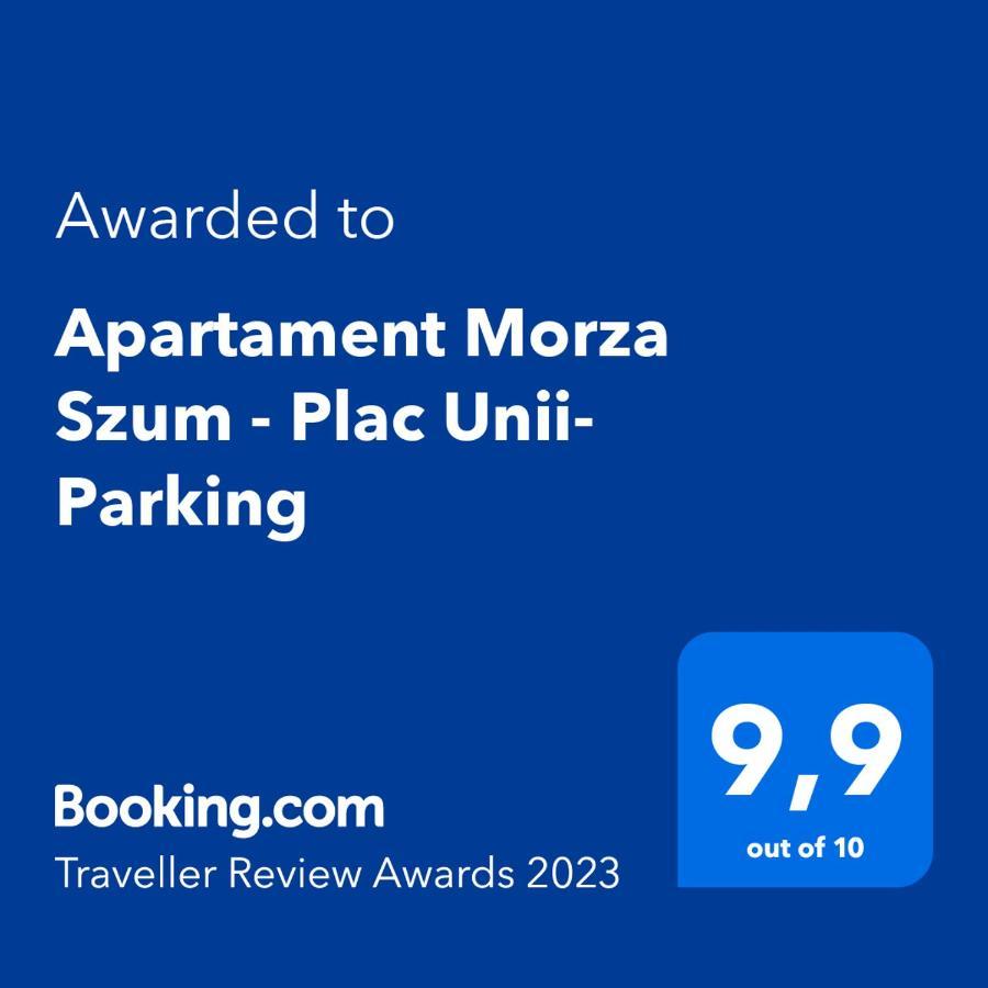 Apartament Morza Szum - Plac Unii- Parking Gdyně Exteriér fotografie